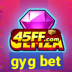gyg bet